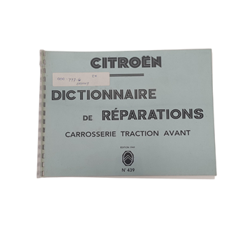 DICTIONNAIRE DE REPARATIONS CARROSSERIE TRACTION AVANT DICTIONNAIRE DE REPARATIONS CARROSSERIE TRACTION AVANT