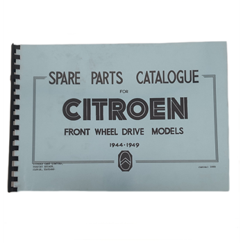 SPARE PARTS CATALOGUE CITROEN FRONT WHEEL DRIVE MODELS 1944-1949